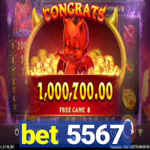 bet 5567